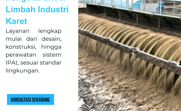 Pengolahan Air Limbah Industri Karet